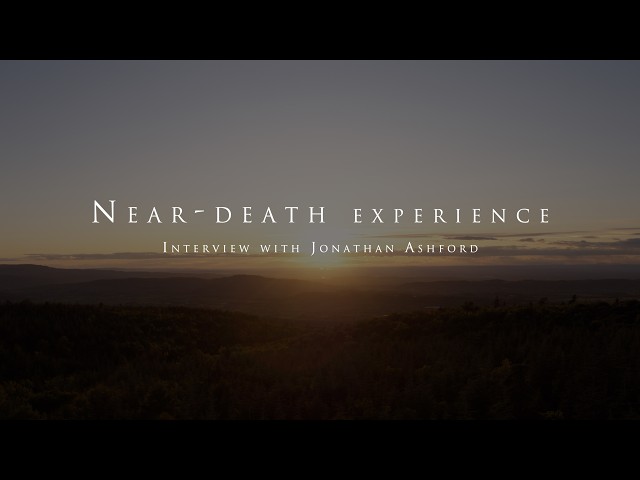 The near death experience of Jonathan Ashford