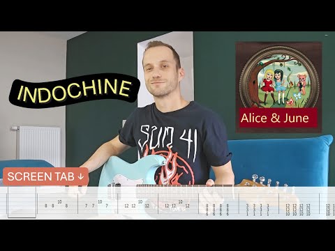 Alice & june - Indochine
