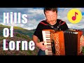 The Hills of Lorne, Scottish fiddle slow air lament tune as piano accordion solo