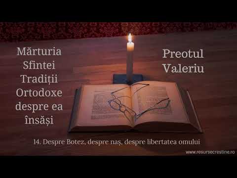14 - Despre Botez, despre naș, despre libertatea omului