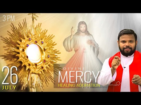 Adorazione della Divina Misericordia in diretta oggi | Padre Dibin Aluvaserry | 26 luglio | Divin...