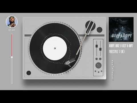 Kiddye Bonz - #freestyle 7 Aé (Deep & Dope)