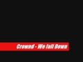 Crownd - We Fall Down