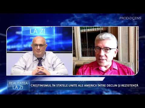 Realitatea la zi - CREȘTINISMUL ÎN SUA  - ÎNTRE DECLIN ȘI REZISTENŢĂ - Cristian Ionescu