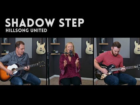 Shadow Step (Hillsong United) - feat. Hannah Chandler