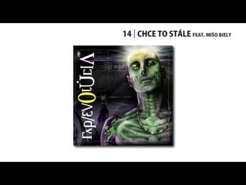 14. Čistychov - Chce to stále feat. Mad Skill & Mišo Biely