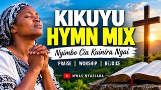 Download lagu KIKUYU HYMNS ALL TIME MIX || NYIMBO CIA KUINIRA NGAI || MWAS NYARIARA mp3 Download lagu KIKUYU HYMNS ALL TIME MIX || NYIMBO CIA KUINIRA NGAI || MWAS NYARIARA mp3