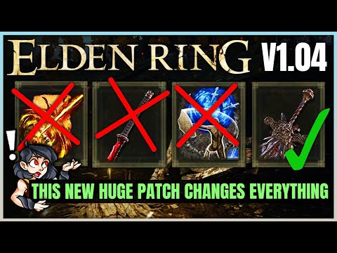 BLEED NERFED - Incantations & Colossal Weapons OP Now - HUGE Bug Fixes - Elden Ring v1.04 Update!