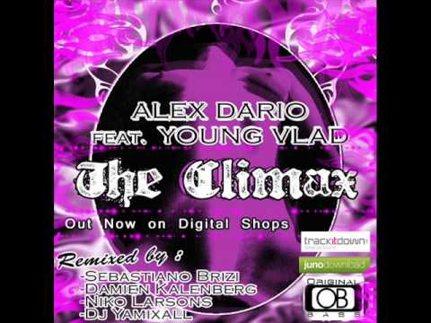 Alex Dario Feat Young Vlad - The Climax (Niko Larsons Remix)