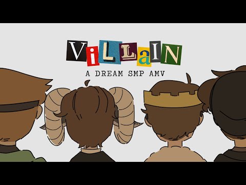 Villains || Dream SMP amv