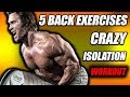 5 Back Exercises | Crazy Isolation Workout with The Titan