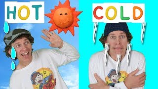 Hot Cold Action Song for Kids  Learning Opposites 