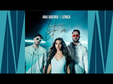 Ana Guerra y Lérica - Listo Va (Lyric/ Letra)