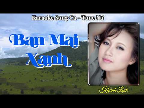 256. Ban Mai Xanh