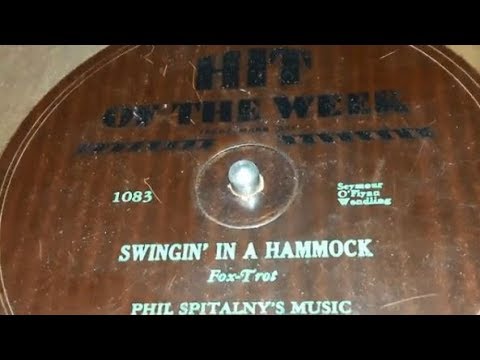 Phil Spitalny's Music - Swingin' In A Hammock (1930)