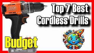 🔧🔥 The 7 BEST BUDGET Cordless Drills on Amazon [2026]✅[Value