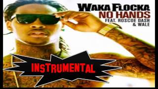 Waka Flocka Flame---No Hands [Official Instrumental]