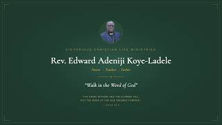 Walk in the Word of God