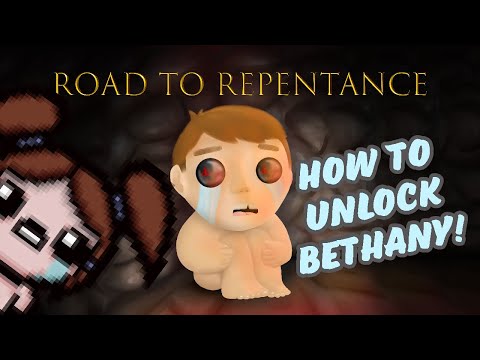 How To Unlock Bethany in Repentance! - Binding of Isaac