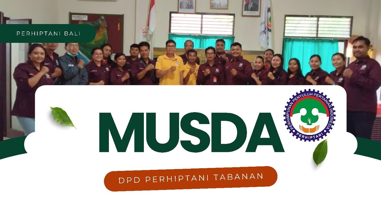 MUSDA DPD PERHIPTANI TABANAN tahun 2025. Memperkuat Soliditas dan Semangat Kebersamaan Perhiptani.