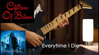Everytime I Die - Children of Bodom | Guitar Cover