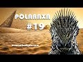 Polaraxa 19 Konspiracja Zumy żelazny Tron W Wielkiej Piramidzie Przepowiednie W Malawi