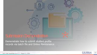 26/27 CALPADS Fall 1 Data Population - Module C - Demonstration -Enrollment and Information Files