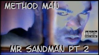 MR SANDMAN PT2 (METHOD MAN *TICAL ERA*/ WU-TANG CLAN TYPE INSTRUMENTAL) 2018