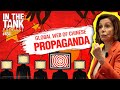 Global Web Of Chinese Propaganda - In The Tank #434