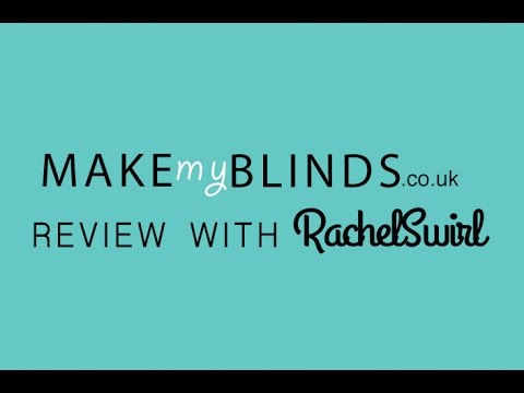 Make My Blinds Review With RachelSwirl