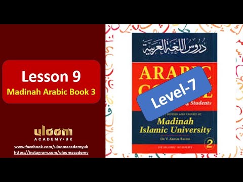 Lesson 9 - Madinah Arabic Book 3 Course