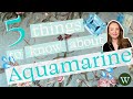 Five Things To Know About Aquamarine
