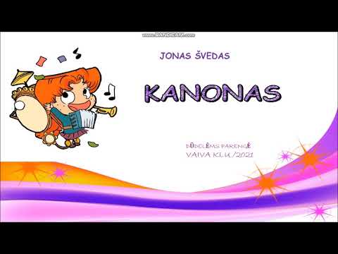 KANONAS . DŪDELĖMS