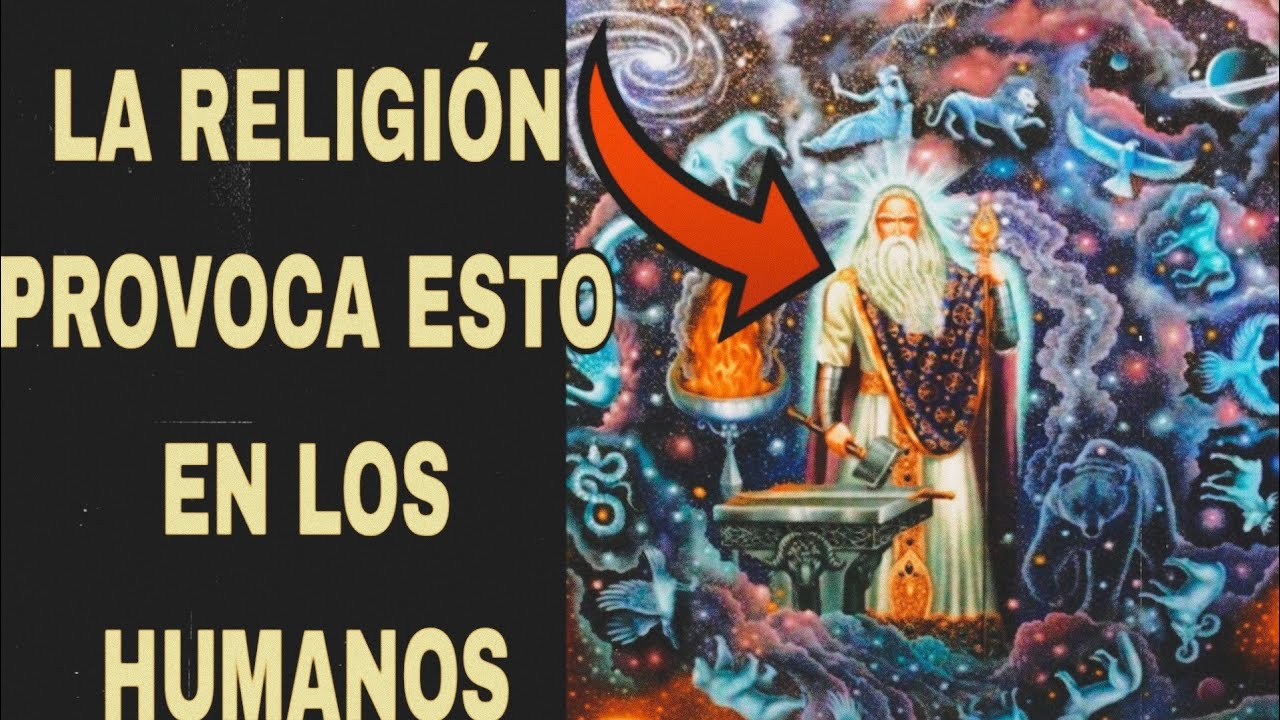 LA VERDADERA RAZÓN de la CREACIÓN de las RELIGIONES