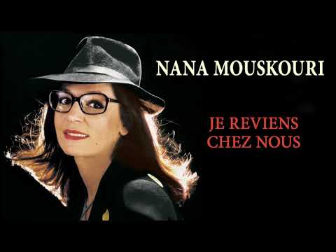 Nana Mouskouri - Je reviens chez nous (Audio Officiel)