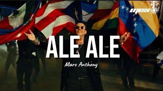 Marc Anthony - Ale Ale (Letra)