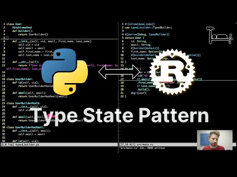 2B. Type State Pattern - From Python to Rust
