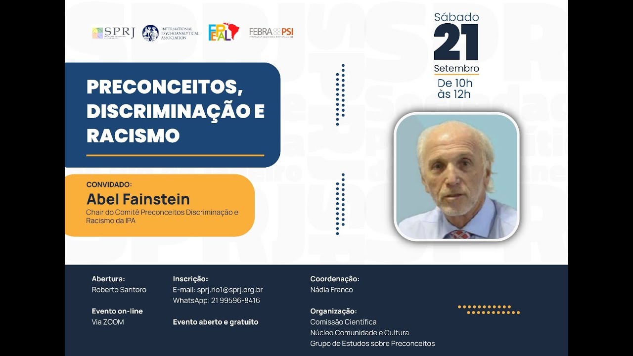 Preconceitos, Discriminação e Racismo - Abel Fainstein - 21/09/24