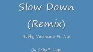 Slow Down remix