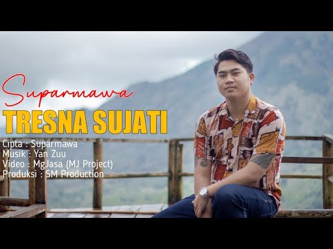 Tresna Sujati - SUPARMAWA {Official Music Video}