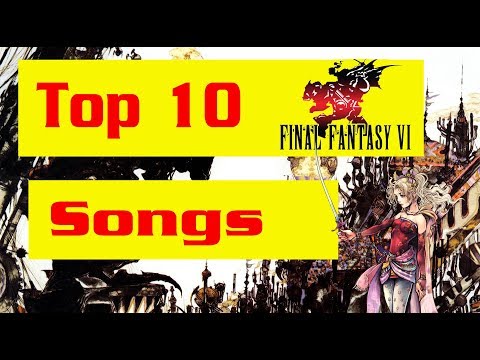 Top 10 Final Fantasy VI Songs