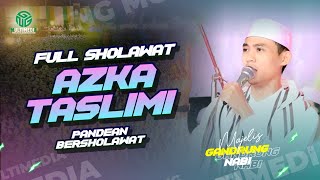 Download lagu FULL SHOLAWAT‼️AZKA TASLIMI II SHOLLI WA SALLIM II MATAHARINYA DUNIA II PANDEAN BERSHOLAWAT mp3
