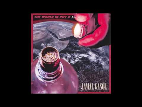 Jamal Gasol - The World Is Piff 2.5 (Full Album)