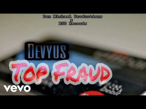 Devyus - Top Fraud (Official Audio)