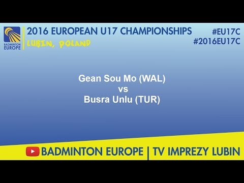 #2016EU17C Lubin - Gean Sou Mo (WAL) VS Busra Unlu (TUR)