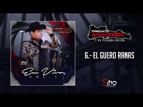 Panchito Arredondo - El Guero Ranas (2019)