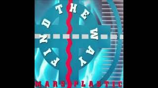 Mars Plastic - Find The Way (Extended Mix)