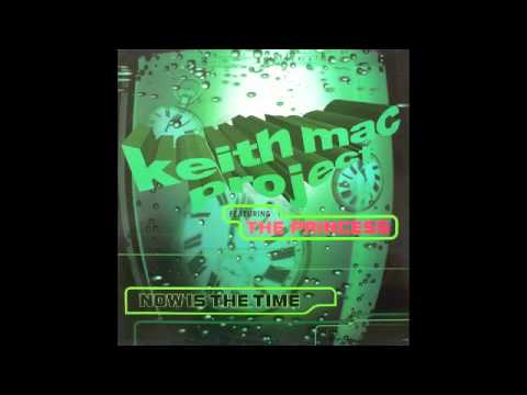 Keith Mac Project - Now Is The Time (Old School Mix)