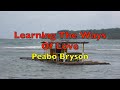 Learning The Ways Of Love - Peabo Bryson |Lyrics
