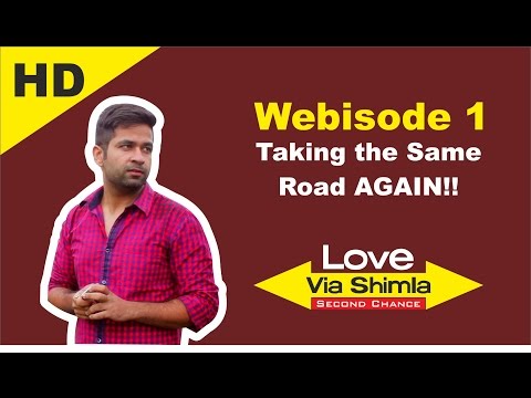 Web series episode 1 (Love via Shimla second chance)